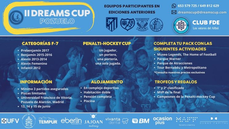 EL MEJOR TORNEO-VIAJE PARA CERRAR LA TEMPORADA LA 2ª EDICIÓN DE LA DREAMS CUP EN POZUELO DE ALARCÓN, MADRID.