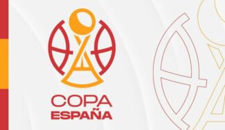 Dieciseisavos de Final de la copa de España de Primera y Segunda FEB