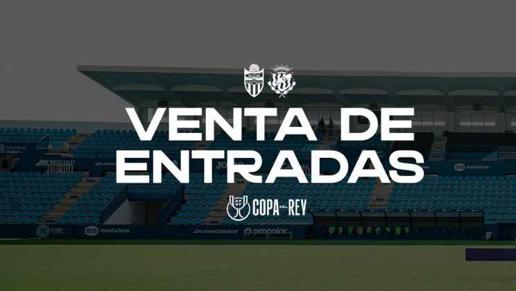 ENTRADAS COPA DEL REY CD ATLÉTICO BALEARES – GIMNÀSTIC DE TARRAGONA