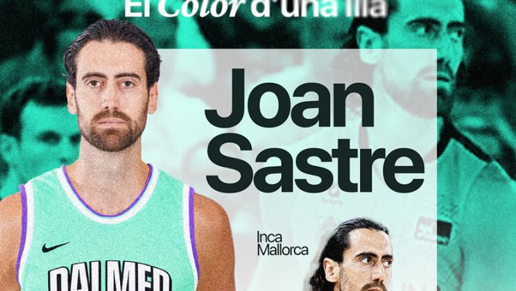 Joan Sastre, un icono del deporte mallorquín, para engrandecer el proyecto del Palmer Basket
